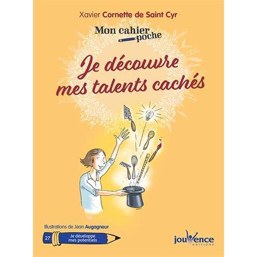 CAHIER POCHE : JE DECOUVRE MES TALENTS CACHES (MON)