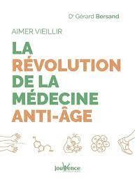 AIMER VIEILLIR : LA REVOLUTION DE LA MEDECINE ANTI-AGE