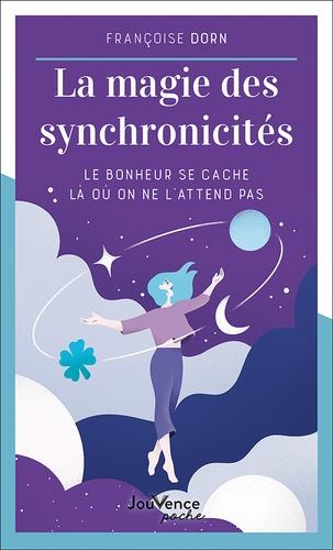 LA MAGIE DES SYNCHRONICITES - LE BONHEUR SE CACHE LA OU ON NE L'ATTEND PAS