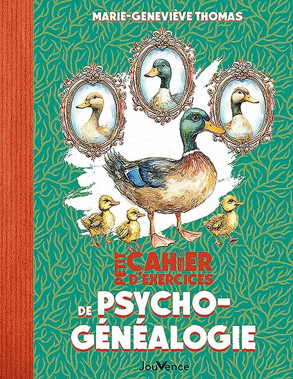 PETIT CAHIER D'EXERCICES DE PSYCHOGENEALOGIE