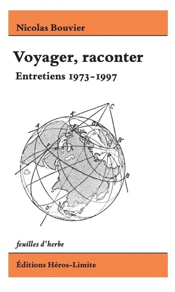 VOYAGER, RACONTER - ENTRETIENS