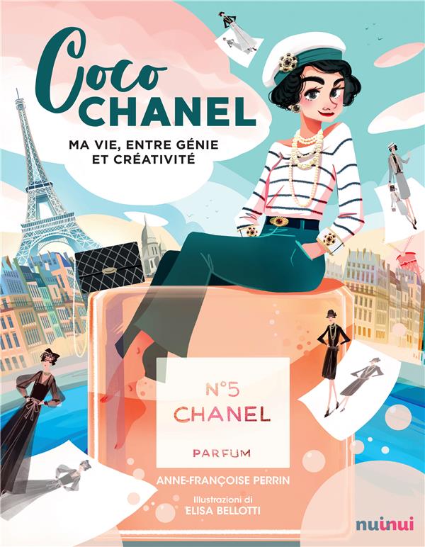 COCO CHANEL - MA VIE ENTRE GENIE ET CREATIVITE