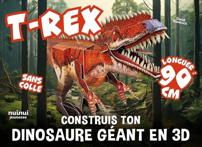 T-REX - CONSTRUIS TON DINOSAURE GEANT EN 3D