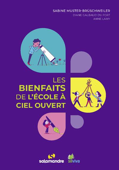 LES BIENFAITS DE L'ECOLE A CIEL OUVERT