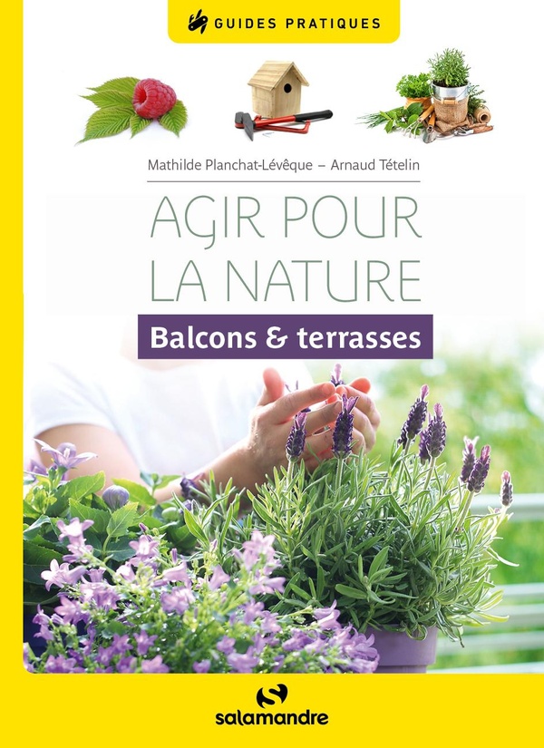 AGIR POUR LA NATURE, BALCONS ET TERRASSES