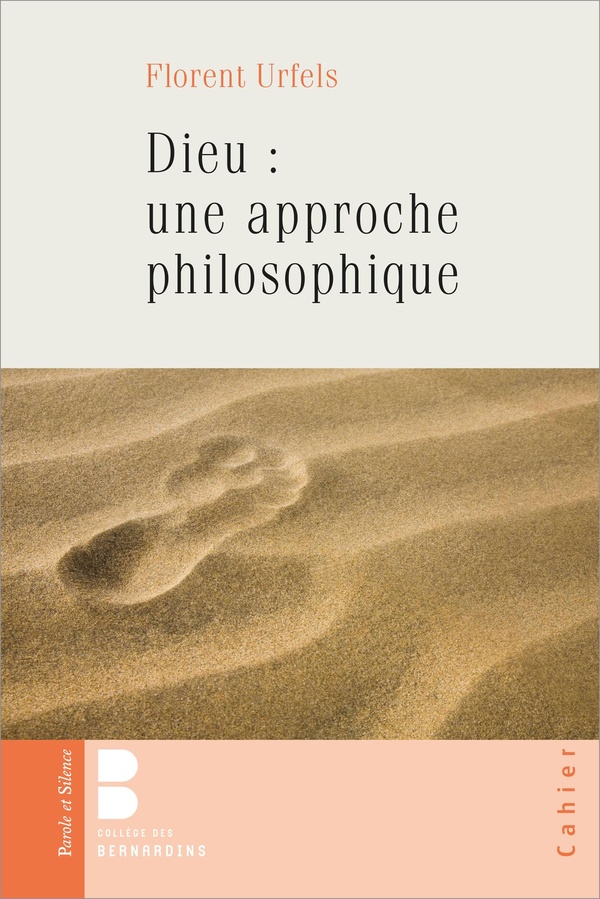 DIEU : UNE APPROCHE PHILOSOPHIQUE