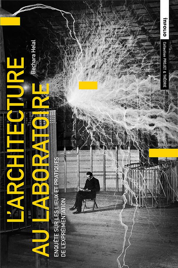 L'ARCHITECTURE AU LABORATOIRE