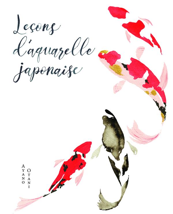 LECONS D'AQUARELLE JAPONAISE