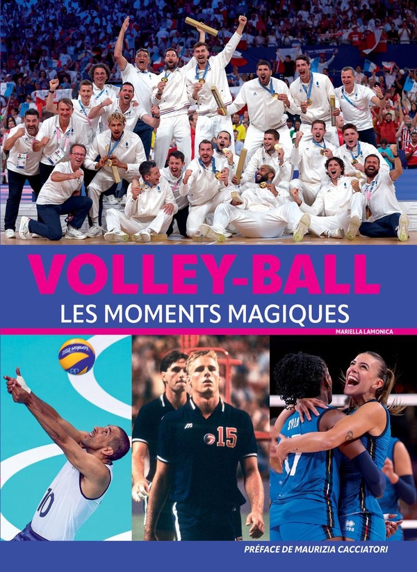 VOLLEY-BALL - LES MOMENTS MAGIQUES