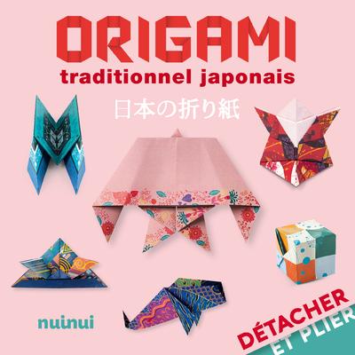 DETACHER ET PLIER - ORIGAMI TRADITIONNEL JAPONAIS - NOUVELLE EDITION