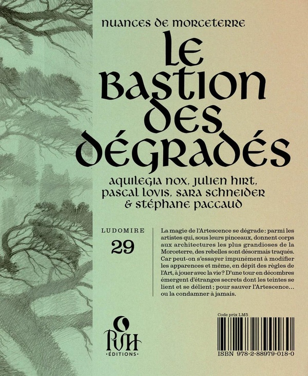 LE BASTION DES DEGRADES : NUANCES DE MORCETERRE