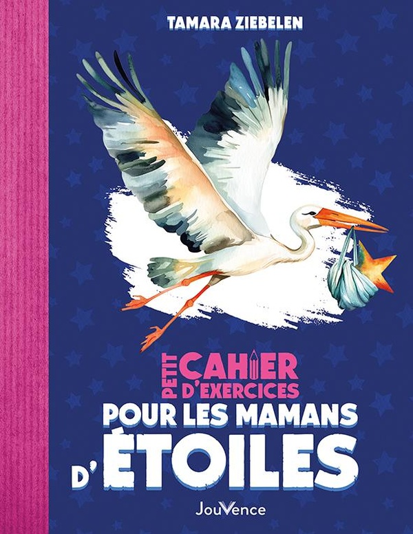 PETIT CAHIER DEXERCICES POUR LES MAMANS D'ETOILES