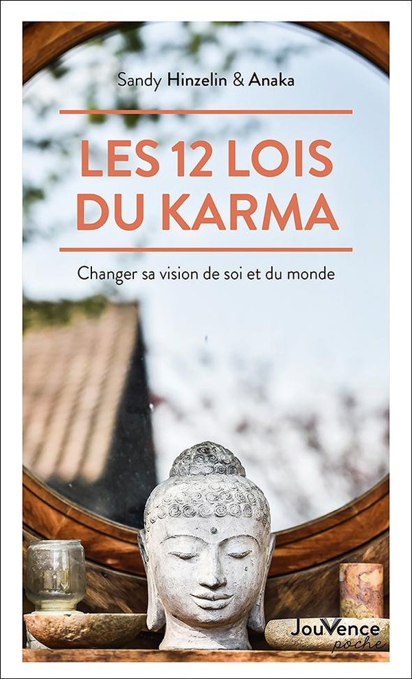LES 12 LOIS DU KARMA (POCHE) - CHANGER SA VISION DE SOI ET DU MONDE