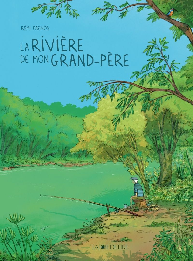 LA RIVIERE DE MON GRAND-PERE