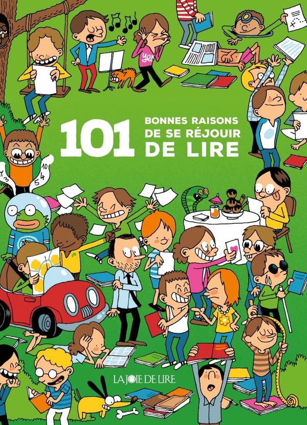 101 BONNES RAISONS DE SE REJOUIR DE LIRE