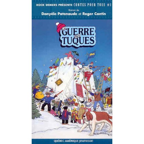 LA GUERRE DES TUQUES