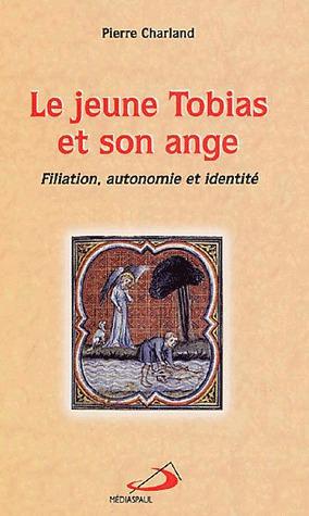 LE JEUNE TOBIAS ET SON ANGE