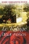 LE REFUGE AUX ROSES