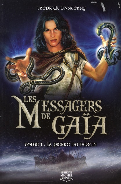 LES MESSAGERS DE GAIA - TOME 1 LA PIERRE DU DESTIN - VOL01