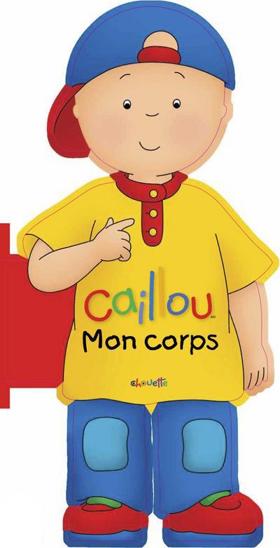 CAILLOU MON CORPS