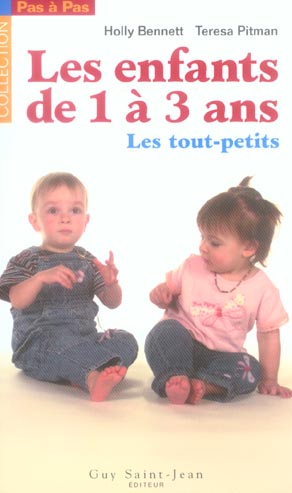 ENFANTS DE 1 A 3 ANS : LES TOUT-PETITS (LES)