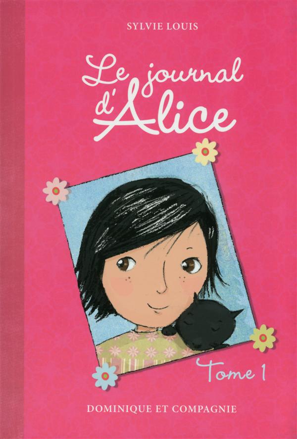 LE JOURNAL D'ALICE - TOME 1