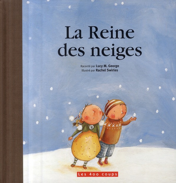 LA REINE DES NEIGES