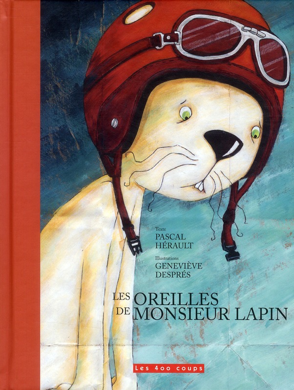 LES OREILLES DE MONSIEUR LAPIN