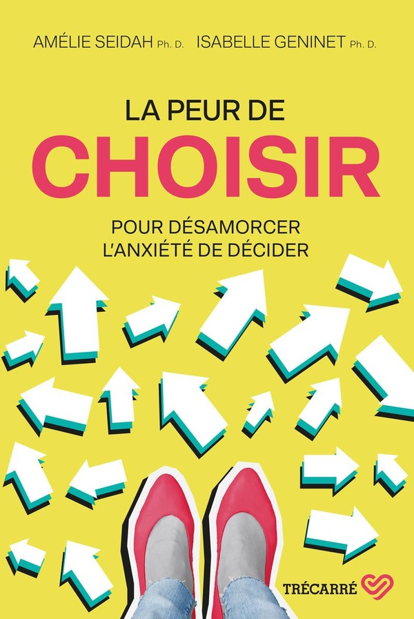 LA PEUR DE CHOISIR
