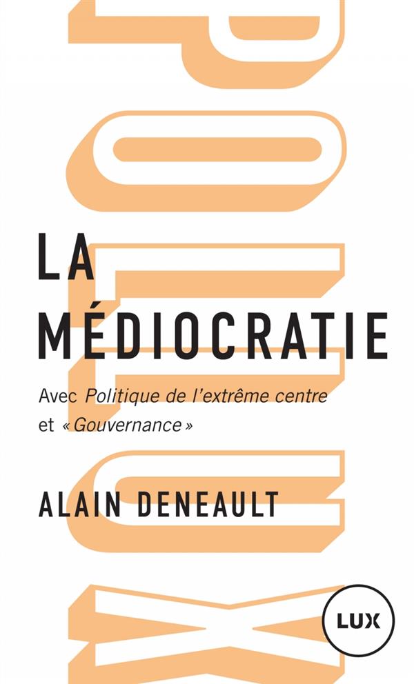 LA MEDIOCRATIE