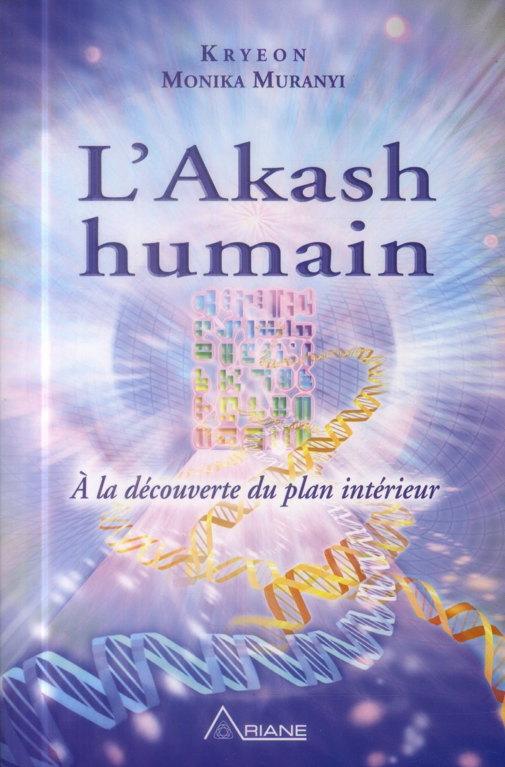 L'AKASH HUMAIN - A LA DECOUVERTE DU PLAN INTERIEUR