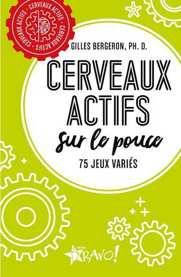 CERVEAUX ACTIFS - SUR LE POUCE - 75 JEUX VARIES