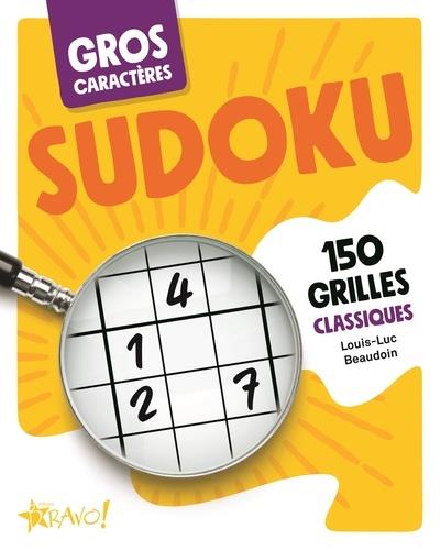 GROS CARACTERES : SUDOKU - 150 GRILLES CLASSIQUES
