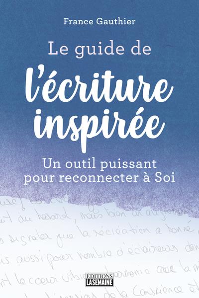 LE GUIDE DE L'ECRITURE INSPIREE