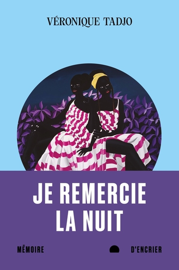 JE REMERCIE LA NUIT