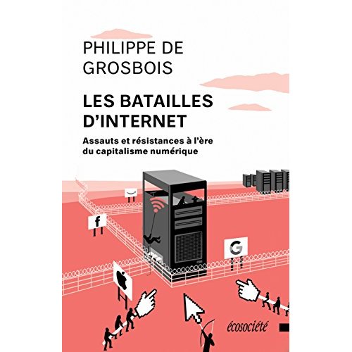 LES BATAILLES D'INTERNET