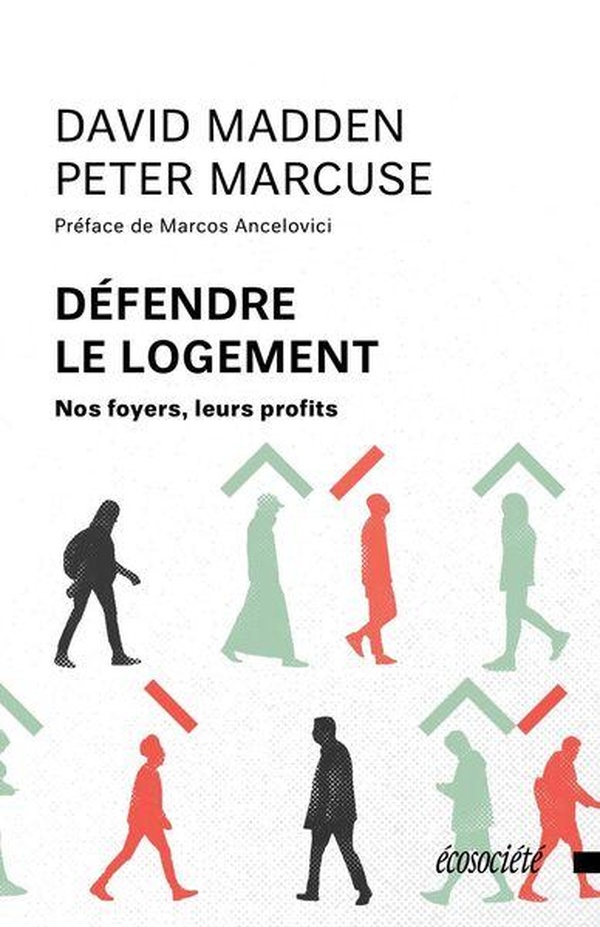 DEFENDRE LE LOGEMENT - NOS FOYERS, LEURS PROFITS