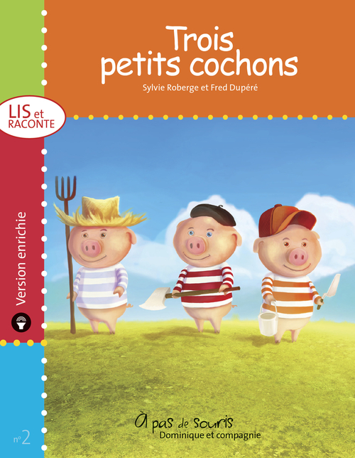 TROIS PETITS COCHONS