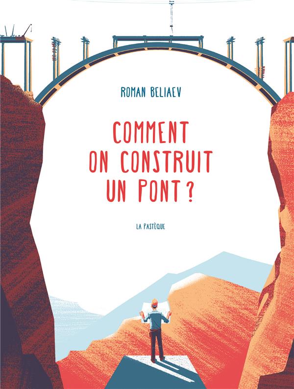 COMMENT CONSTRUIRE UN PONT ?