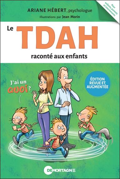 LE TDAH RACONTE AUX ENFANTS
