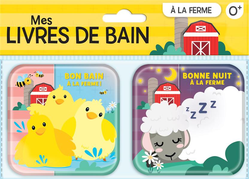 MES LIVRES DE BAIN : A LA FERME