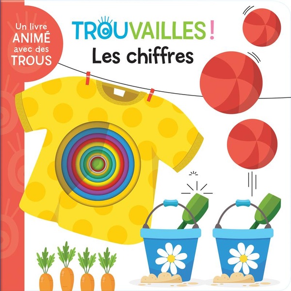 LES CHIFFRES - LIVRE A TROUS DES 18 MOIS