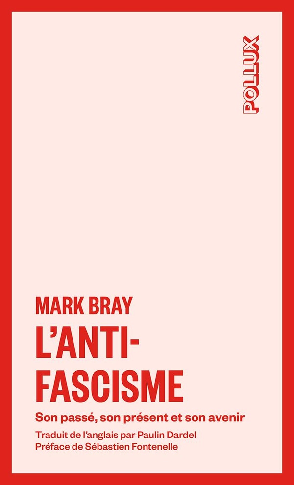 L'ANTIFASCISME - SON PASSE, SON PRESENT ET SON AVENIR