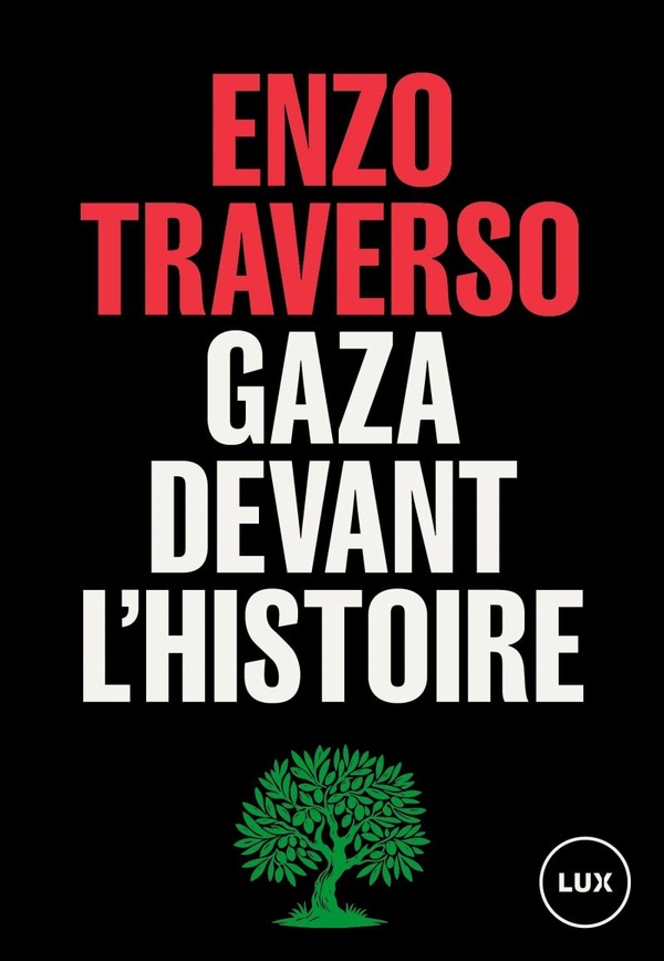 GAZA DEVANT L'HISTOIRE