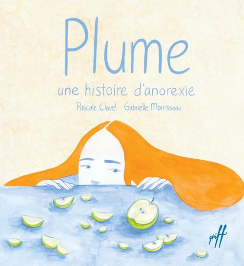 PLUME, UNE HISTOIRE D'ANOREXIE