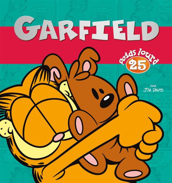 GARFIELD POIDS LOURD TOME 25