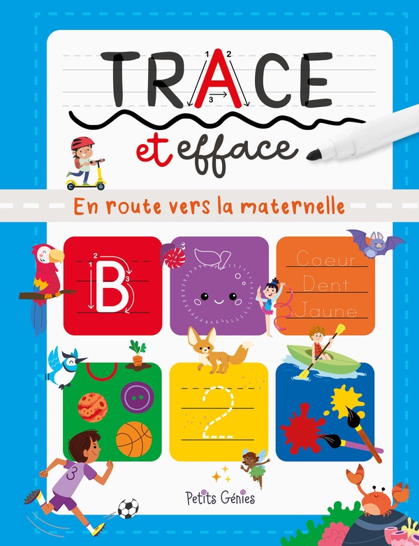 TRACE ET EFFACE - EN ROUTE VERS LA MATERNELLE