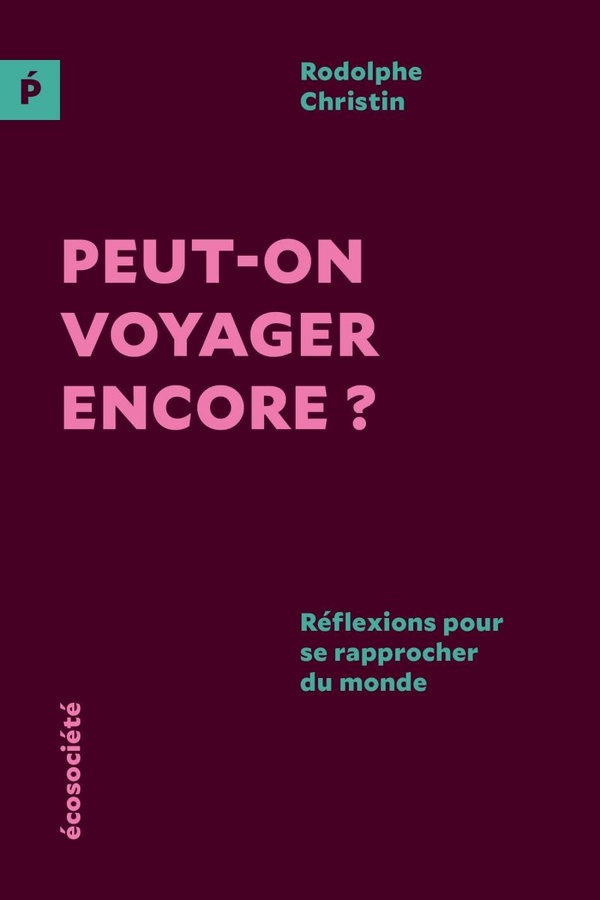 PEUT-ON VOYAGER ENCORE? - REFLEXIONS POUR SE RAPPROCHER DU M