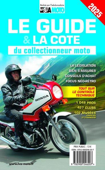 LE GUIDE DU COLLECTIONNEUR MOTO DE COLLECTION