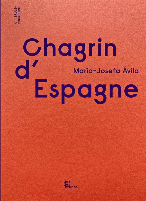 CHAGRIN D'ESPAGNE